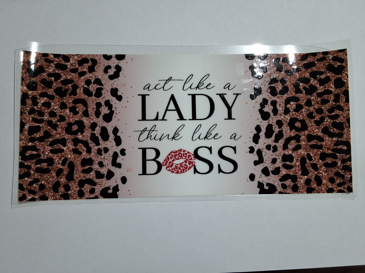 Act Like A Lady Think Like A Boss Glass Tumbler